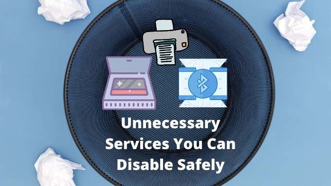 Windows 10 Unnecessary Services You Can Disable Safely image 1