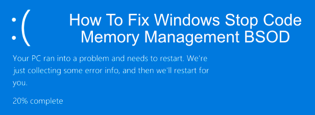 How To Fix Windows Stop Code Memory Management BSOD image 1